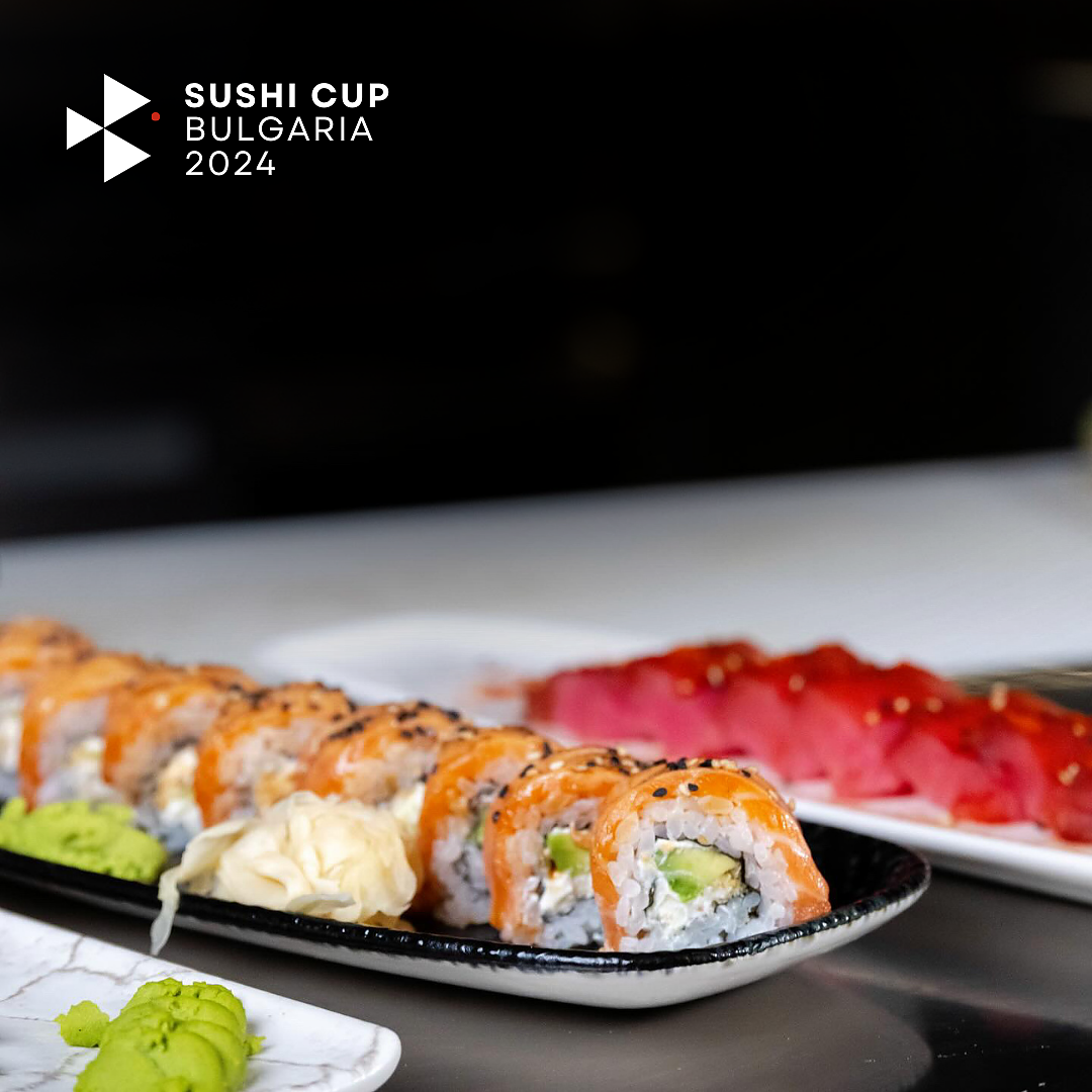 Суши обучение и състезание BULGARIAN SUSHI CUP 2024